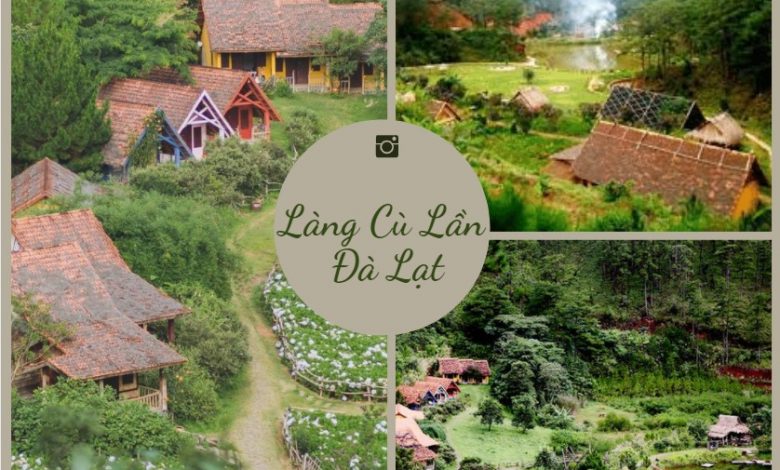 Giá vé tham quan Làng Cù Lần ở Đà Lạt 49